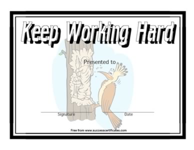 Keep working Hard Certificate 