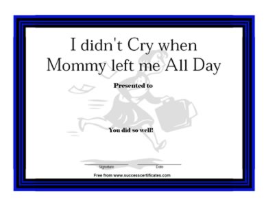 Certificate For Not Crying When Mommy Goes Away